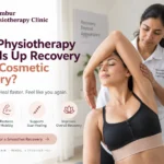 Physiotherapy Recovery After Cosmetic Surgery